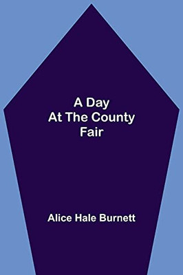 A Day At The County Fair