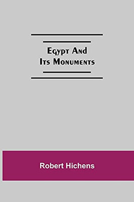 Egypt And Its Monuments