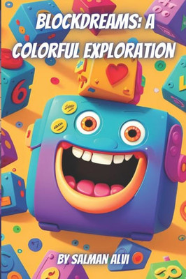 BlockDreams: A Colorful Exploration: A Kids Coloring Book