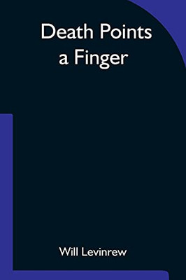 Death Points A Finger