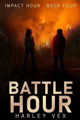 Battle Hour [Impact Series, Book Four]