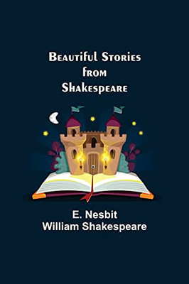 Beautiful Stories From Shakespeare