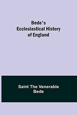 Bede'S Ecclesiastical History Of England