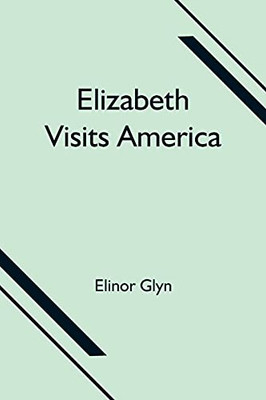 Elizabeth Visits America