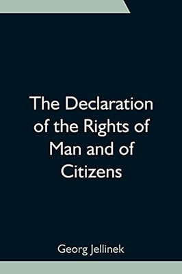 The Declaration Of The Rights Of Man And Of Citizens