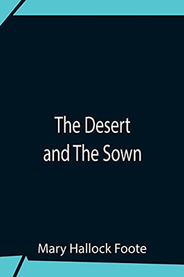 The Desert And The Sown