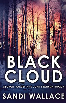 Black Cloud (Georgie Harvey And John Franklin)