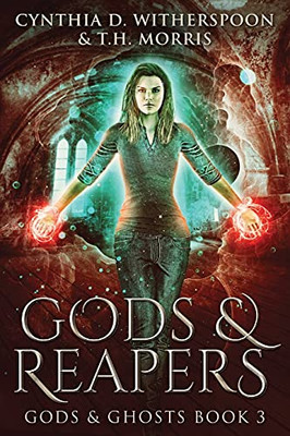 Gods And Reapers (Gods And Ghosts)