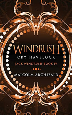 Windrush - Cry Havelock (Jack Windrush)