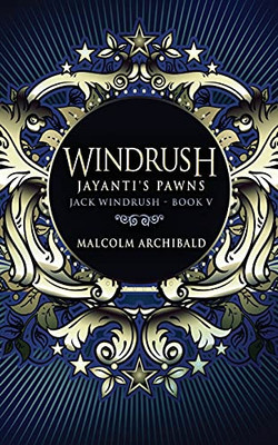 Windrush - Jayanti'S Pawns (Jack Windrush)