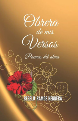 Obrera de mis Versos: Poemas del alma