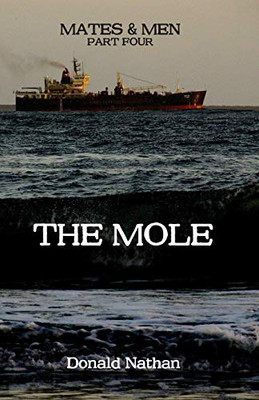 The Mole: Mates and Men - Part Four