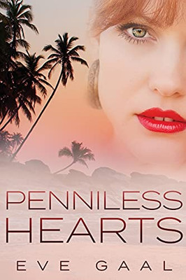 Penniless Hearts: Large Print Edition (Lost Compass Love)