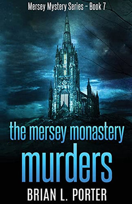 The Mersey Monastery Murders (Mersey Murder Mysteries)