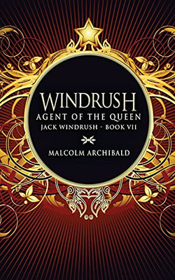 Agent Of The Queen (Jack Windrush)