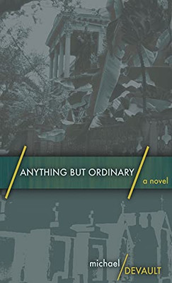 Anything But Ordinary