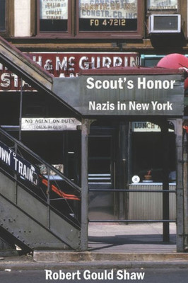Scout's Honor: Nazis in New York