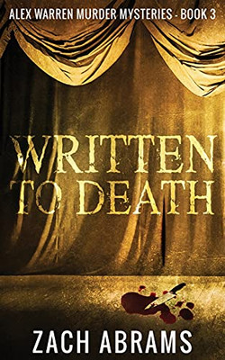Written To Death (Alex Warren Murder Mysteries)