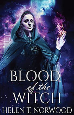 Blood Of The Witch (Nature Of The Witch Trilogy)