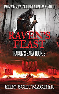 Raven'S Feast (Hakon'S Saga)