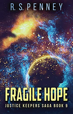 Fragile Hope (Justice Keepers Saga)