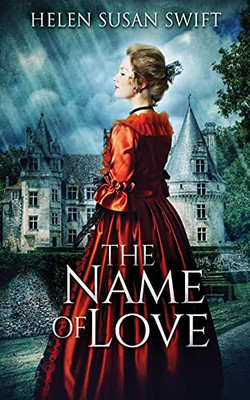 The Name Of Love (Lowland Romance)