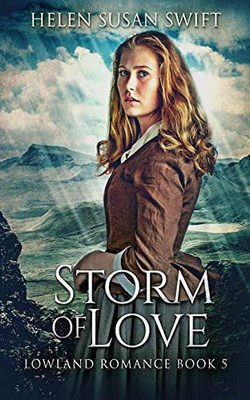 Storm Of Love (Lowland Romance)