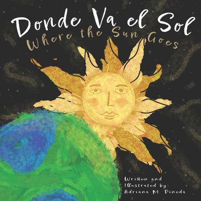 Donde Va el Sol: Where the Sun Goes