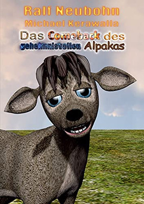 Das Comeback Des Geheimnisvollen Alpakas (German Edition)