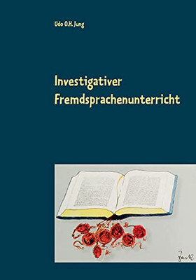 Investigativer Fremdsprachenunterricht (German Edition)