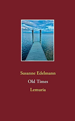 Old Times: Lemuria