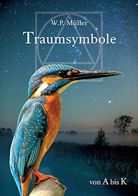 Traumsymbole Von A Bis K (German Edition)