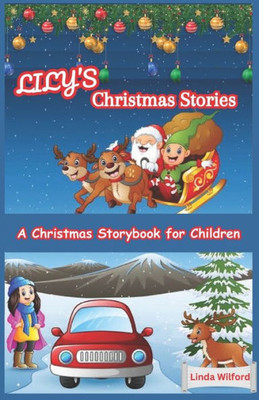 Lily's Christmas Stories: A Christmas Storybook for Children