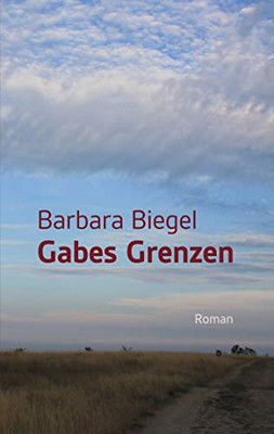 Gabes Grenzen (German Edition)