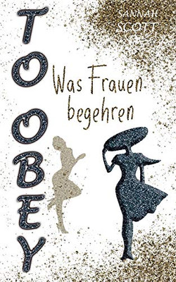 To Obey - Was Frauen Begehren (German Edition)