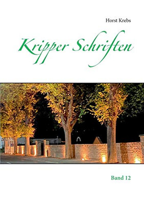 Kripper Schriften: Band 12 (German Edition)