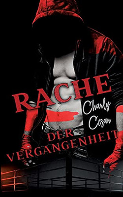 Rache Der Vergangenheit (German Edition)