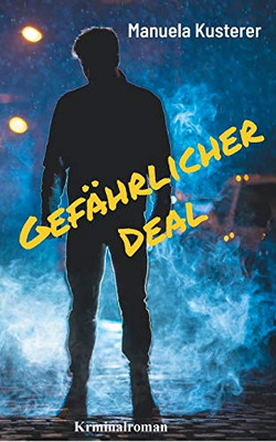 Gef?Ñhrlicher Deal (German Edition)