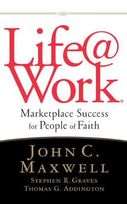 Life@work: Marketplace Success for People of Faith