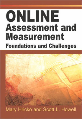 Online Assessment and Measurement: Foundations and Challenges