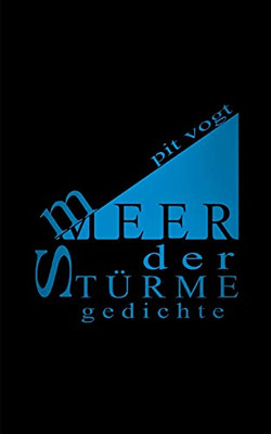 Meer Der St??Rme: Gedichte (German Edition)