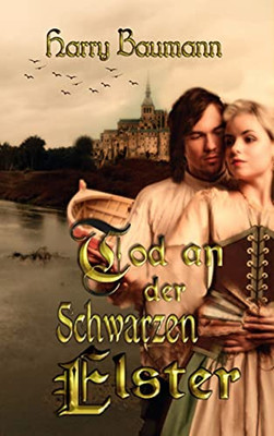 Tod An Der Schwarzen Elster (German Edition)