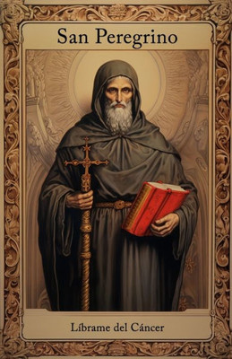 San Peregrino, lÃ­brame del cÃ¡ncer