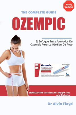 Ozempic: El enfoque transformador de Ozempic para la pÃ©rdida de peso