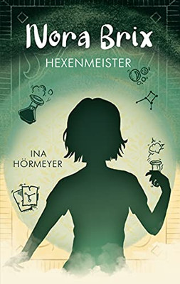 Nora Brix: Hexenmeister (German Edition)