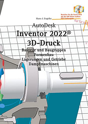 Autodesk Inventor 2022 3D-Druck (German Edition)