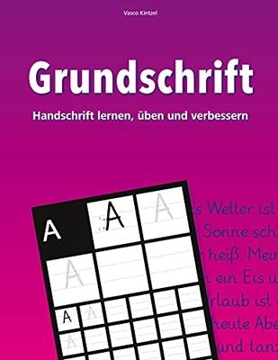 Grundschrift - Handschrift Lernen, ??Ben Und Verbessern (German Edition)