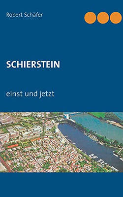 Schierstein: Einst Und Jetzt (German Edition)