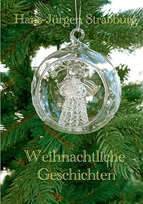 Weihnachtliche Geschichten (German Edition)