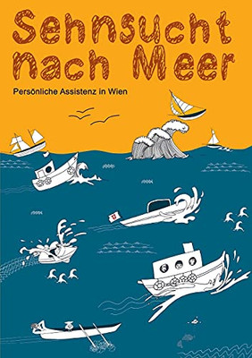 Sehnsucht Nach Meer?: Pers??Nliche Assistenz In Wien (German Edition)